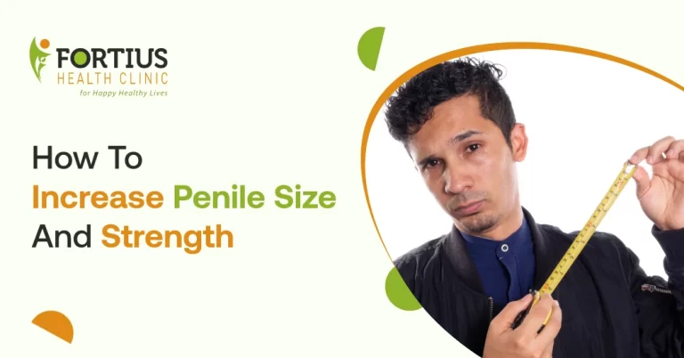 How To Increase Penile Size And Strength